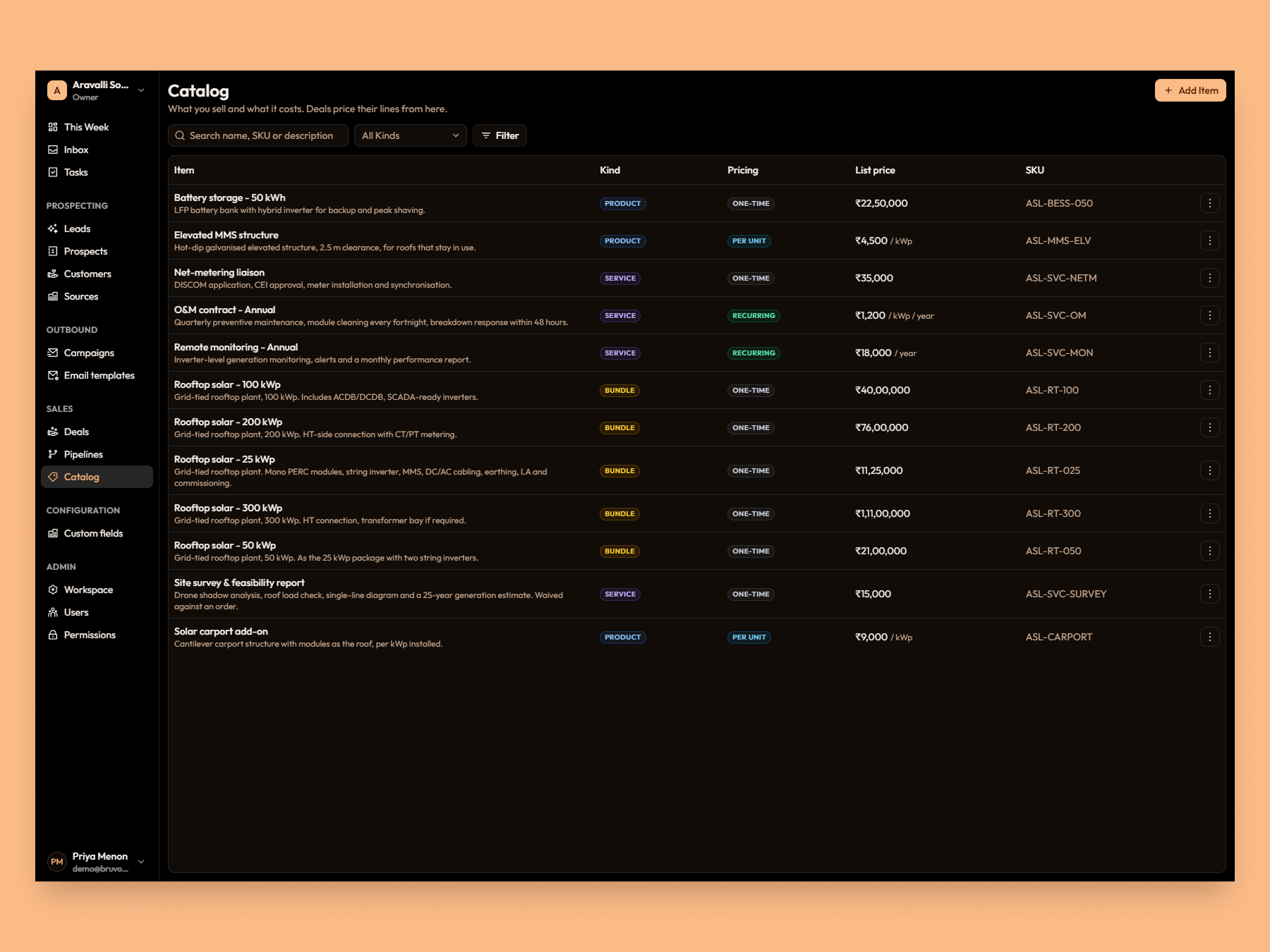 Catalog. What you sell, priced, so a deal is built from lines rather than typed.